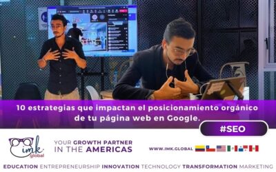 10 estrategias que impactan el posicionamiento orgánico de tu página web en Google