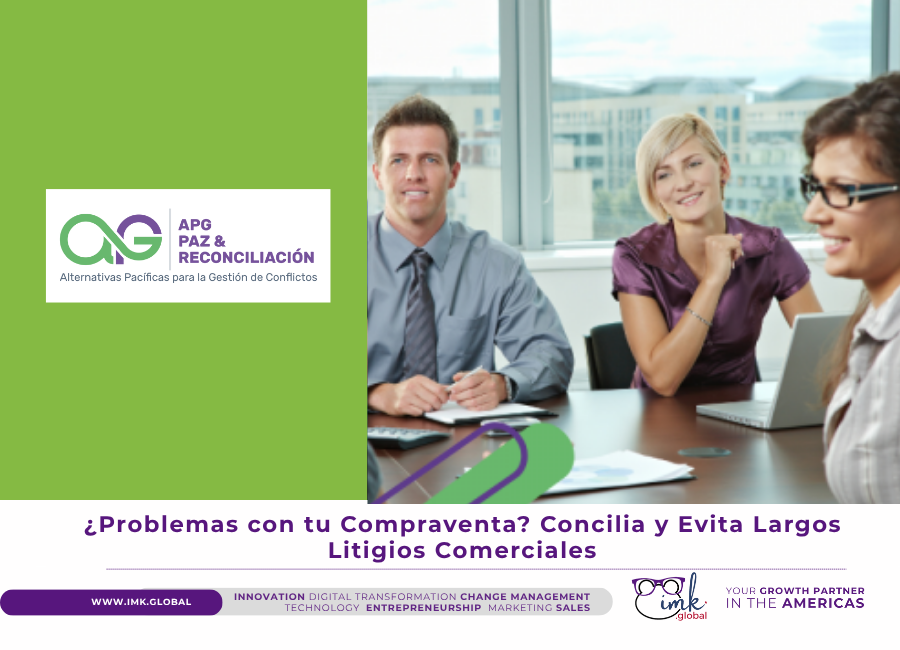 ¿Problemas con tu Compraventa? Concilia y Evita Largos Litigios Comerciales