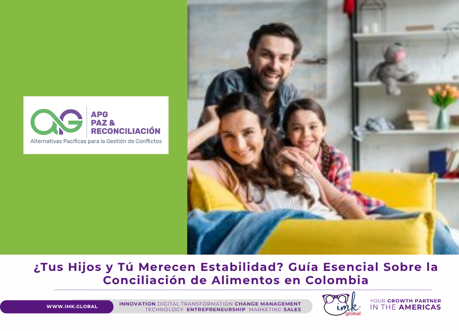 ¿Tus Hijos y Tú Merecen Estabilidad? Guía Esencial Sobre la Conciliación de Alimentos en Colombia
