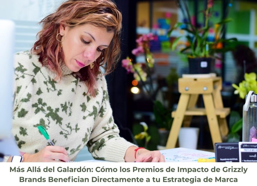 Más Allá del Galardón: Cómo los Premios de Impacto de Grizzly Brands Benefician Directamente a tu Estrategia de Marca