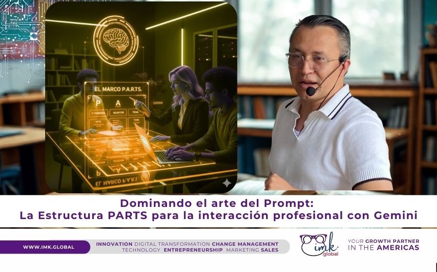 Dominando el arte del Prompt: La Estructura PARTS para la interacción profesional con Gemini