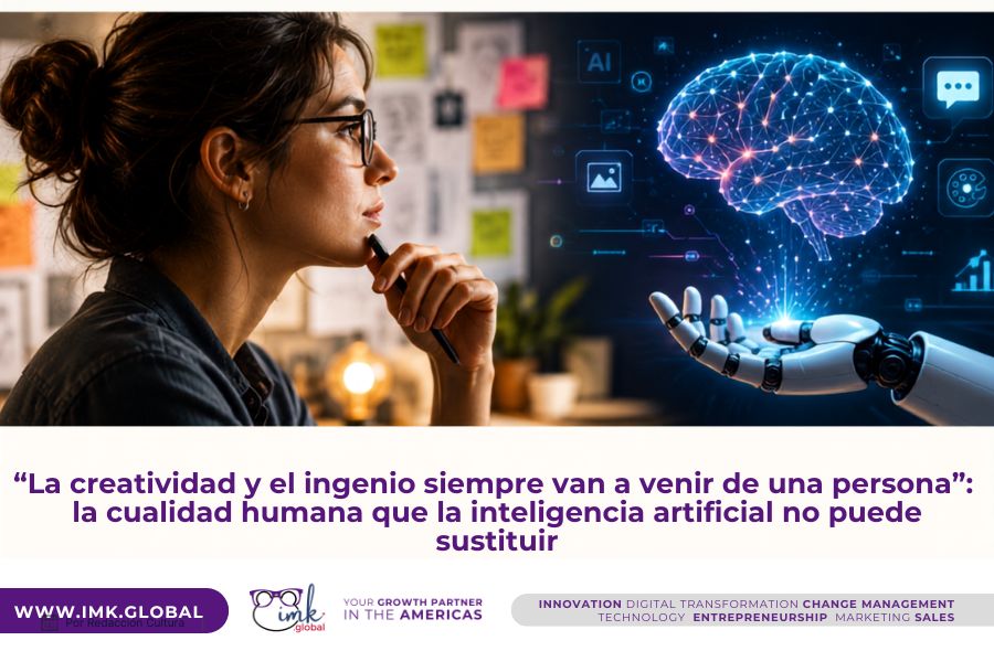 La creatividad y el ingenio siempre van a venir de una persona: la cualidad humana que la inteligencia artificial no puede sustituir