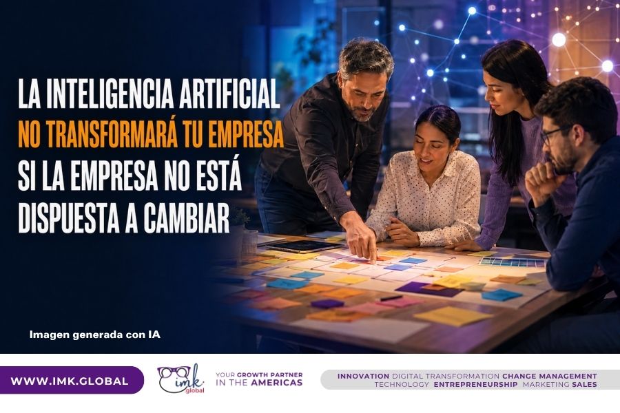 La inteligencia artificial no transformará tu empresa si la empresa no está dispuesta a cambiar
